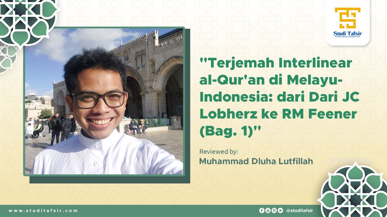 Muhammad Dluha Lutfillah, State of the Art Interlenear Translation of the Quran