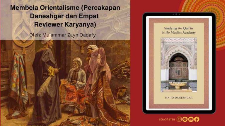 Membela Orientalisme (Percakapan Daneshgar dan Empat Reviewer Karyanya)