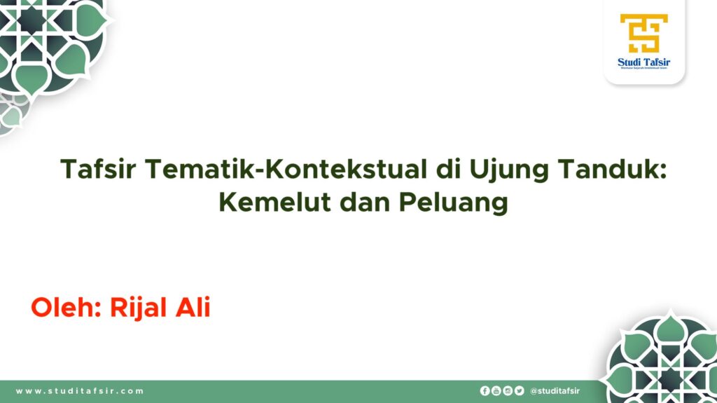 Rijal Ali, Tafsir Tematis di Ujung Tanduk