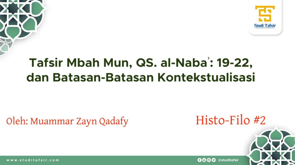 Tafsir Mbah Mun, QS. al-Nabaʾ: 19-22, dan Batasan-Batasan Kontekstualisasi